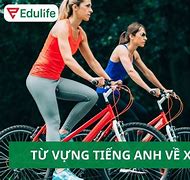 Đang Đi Xe Đạp Tiếng Anh Là Gì